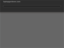 Tablet Screenshot of laptopgardener.com